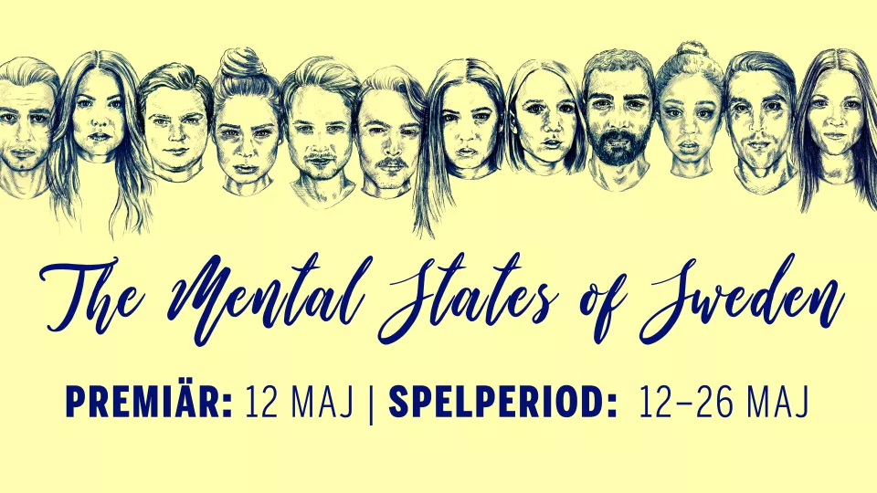 Examensföreställning #2 -The Mental States of Sweden