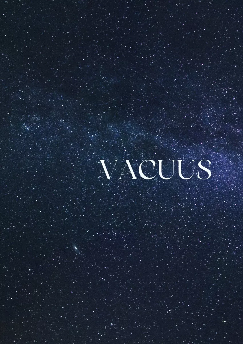 En stjärnhimmel och titeln Vacuus